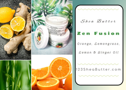 Zen Fusion Shea Butter